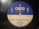 Early Chuck Berry Chess #1635 Too Much Monkey Business, Brown Eyed Handsome Man