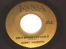 Use It Before You Lose It .... Bobby Valentin 