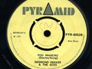 Maytals - We Shall Overcome Desmond Dekker & the Aces - Foo Manchu UK orig 45 ??