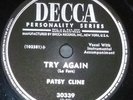 PATSY CLINE US DECCA 30339 78 RPM TRY AGAIN RARE CONDITION CORAL SUBSIDIARY NICE