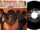 RUBY AND THE ROMANTICS our everlasting love RARE KAPP 13 007 FRENCH EP