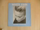 WHITE PAIN Paroles absurdes rare French COLD MINIMAL SYNTH