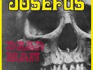 JOSEFUS. “DEAD MAN”. HEAVY PROG PSYCH LP.