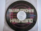 HAWKWIND-SILVER MACHINE-10TH  ANNIV.PICTURE DISC RARE