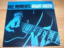 GRANT GREEN Idle Moments LP BLUE NOTE NM beautiful guranteed original JAZZ