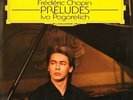 IVO POGORELICH chopin preludes LP PS EX/EX deutsche gramophon 429 227-1