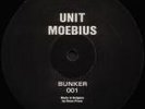 RARE  BUNKER 001 - UNIT MOEBIUS (SPIRAL TRIBE style) 