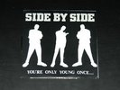 Side By Side - You're only young once 7