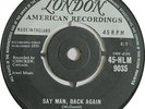 BO DIDDLEY - SAY MAN, BACK AGAIN / SHE'S ALRIGHT - LONDON 9035 - BLUES