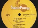 CHUCK TURNER Ah no she love me / Must have to free (KING EVE Super power SPD 45