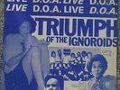EP D.O.A. - Triumpf of the ignoroids Live - 1979
