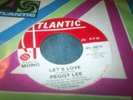 BEATLE RELATED 45 PEGGY LEE LET'S LOVE ON ATLANTIC PROMO COPY