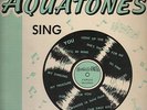 THE AQUATONES   SING   FARGO # FLP- 3001 ORIGINAL FROM 1964 NM