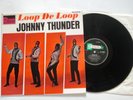 JOHNNY THUNDER - LOOP DE LOOP - 12