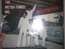 The Metro -Tones Inc. Get Together  Soul Funk Lp Original Look