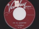 '55 Chicago R&B Mover L.C. McKINLEY I'm So Satisfied/Lonely VJ 159 M- HEAR BOTH