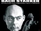 JANOS STARKE - J.S. BACH - SUITEN 1-6 FÜR VIOLONCELLO SOLO – 3 Lp 180g NEUWERTIG