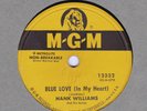 78 RPM Hank Williams MGM 12332 Blue Love In My Heart - Singing Waterfall