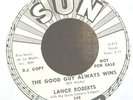 Teen 45-Lance Roberts-The Good Guy Always Wins-Sun 348-PROMO-VG+ to VG++ NICE