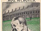 SKREWDRIVER          BUILT UP, KNOKED DOWN