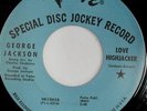 GEORGE JACKSON: Love Highjacker / I Found What I Wanted