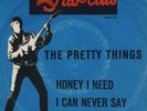 7 45 Pretty Things-Honey I Need STAR CLUB BEAT GER PS