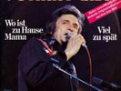Johnny Cash, Wo Ist Zu Hause Mama / Viel Zu Spät (7inch Sgl.)