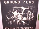 GROUND ZERO- Living in Tandem 7