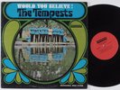 TEMPESTS Would You Believe SMASH LP VG++ northern soul