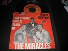 THE MIRACLES - THAT'S WHAT LOVE IS MADE OF / I LIKE IT LIKE THAT  DUTCH P/S   7