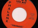 Garage THE TORONADOS Let Me Be Your Man PHALANX Michigan LISTEN