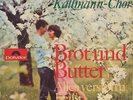 GÜNTER KALLMANN CHOR BROT UND BUTTER  ALLES VERSTEH´N HEISST ALLES VERZEIH´N