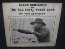 ALL SAVED FREAK BAND My Poor Generation RARE ORIG XIAN PSYCH LP Glenn Schwartz