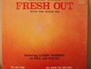 EDDIE RUSS WITH MIXED BAG - FRESH OUT - ORIGINAL PRESSING ON JAZZ MASTERS