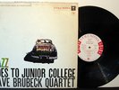DAVE BRUBECK QUARTET Jazz Goes To Junior College '57 WLP MONO Unplayed M-
