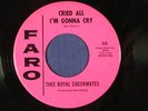ROYAL CHECKMATES r&r 45 CRIED ALL I'M GONNA CRY / GET OUT OF MY LIFE  FARO VG+