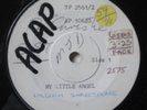 William Shakespeare My Little Angel OZ ALbert Test Pressing  45
