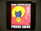 PIERRE FAVRE: DRUM CONVERSATION Calig MINT