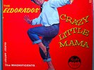 ELDORADOS CRAZY LITTLE MAMA INSANELY RARE ORIG 1959 VJ MAROON LABEL MONO LP MINT