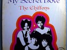 CHIFFONS MY SECRET LOVE ULTRA-RARE ORIGINAL 1970 BT PUPPY LP IN SHRINK WRAP MINT