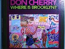 DON CHERRY w/PHAROAH SANDERS WHERE IS BROOKLYN RARE ORIG '68 BLUE NOTE LP RVG NM