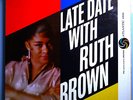 RUTH BROWN LATE DATE w/RUTH MEGA-RARE ORIG '58 ATLANTIC MONO LP BLACK LABEL MINT