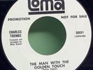 CHARLES THOMAS- Man With The Golden Touch-NORTHERN SOUL-Loma promo-DJ-BEST Copy