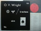 O.V. WRIGHT A NICKEL AND NAIL AND THE ACE OF SPADES