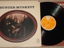 HUNTER MUSKETT   SAME S/T   RARE UK BRADLEYS LP 1971   PSYCH ACID FOLK PROG ROCK