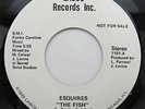 Modern Soul / Boogie 45 ESQUIRES The Fish LASCO hear