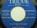 Northern Soul 45 RONNIE McCAIN This Time I'm Gone TRIODE Hear