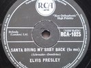 Elvis Presley Santa Bring My Baby Back (UK RCA 78)