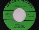 DEEP SOUTH: Looking Back / 31st Street Blues  45 (Ashtabula OH garage, disc clo