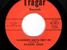 RICHARD COOK Somebody Got'a Help Me / Love m- funk soul R&B 45 Tragar HEAR MP3